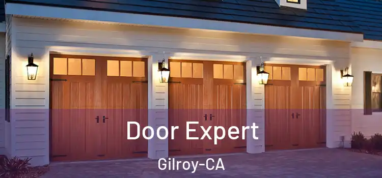  Door Expert Gilroy-CA