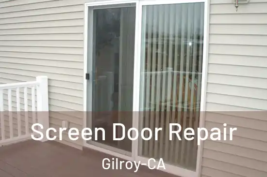  Screen Door Repair Gilroy-CA